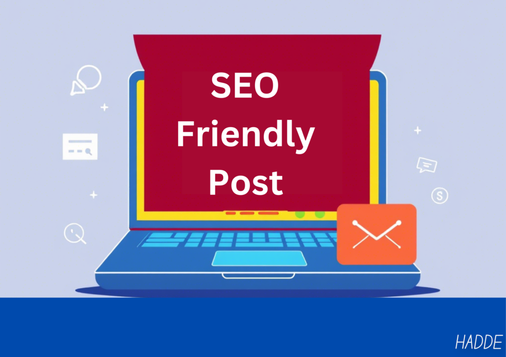 SEO Friendly Post