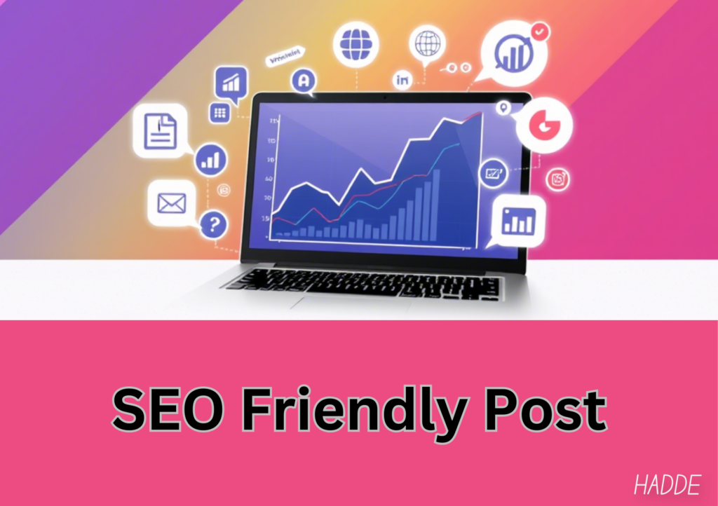 SEO Friendly Post